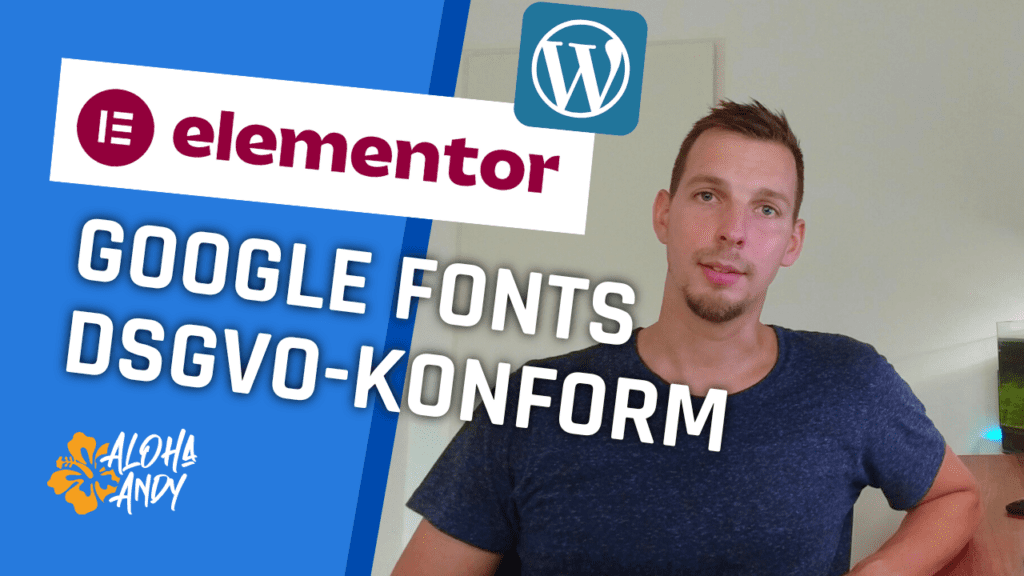 Google Fonts Datenschutz in Elementor