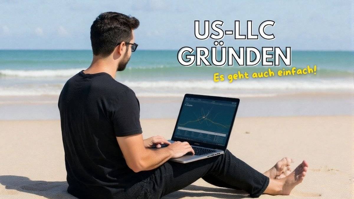US-LLC für digitale Nomaden gründen