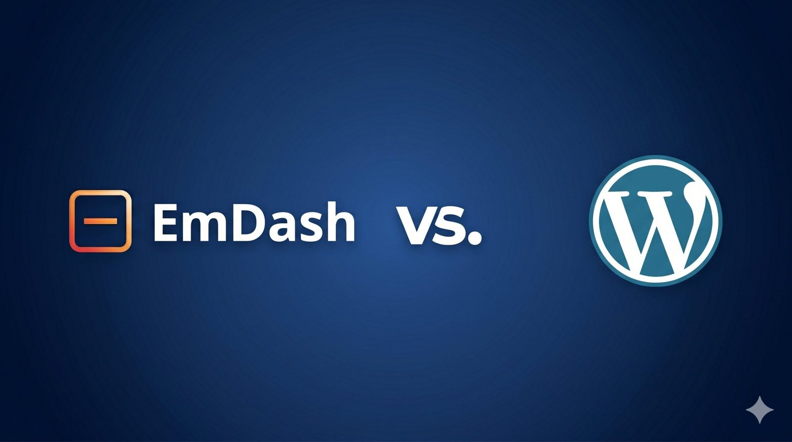 Emdash vs. Wordpress